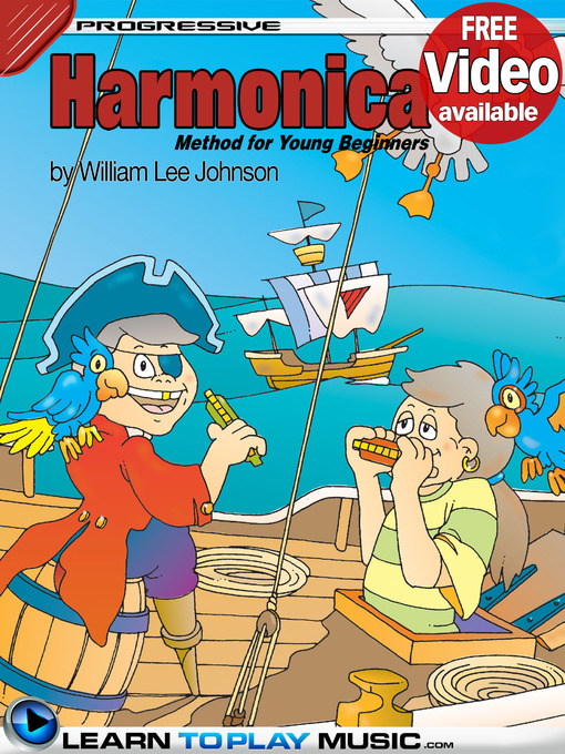 Title details for Harmonica Lessons for Kids by William Lee Johnson - Available